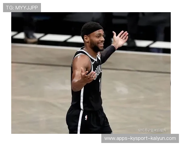 篮网球队战术执行度获得媒体好评